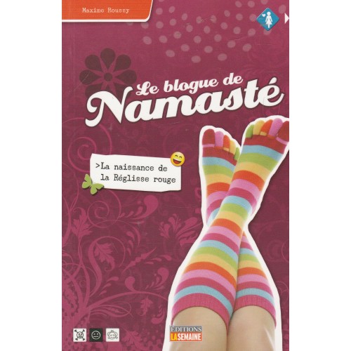 Le blogue de Namasté La naissance de Réglisse Rouge tome 1  Maxime Roussy